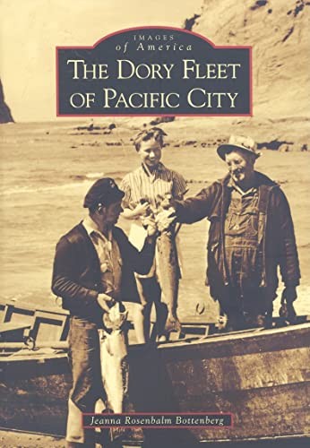 The dory fleet - pacific, city
